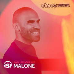 MALÓNE | Stereo Productions Podcast 407