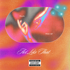 Act Like That (PROD. INF)
