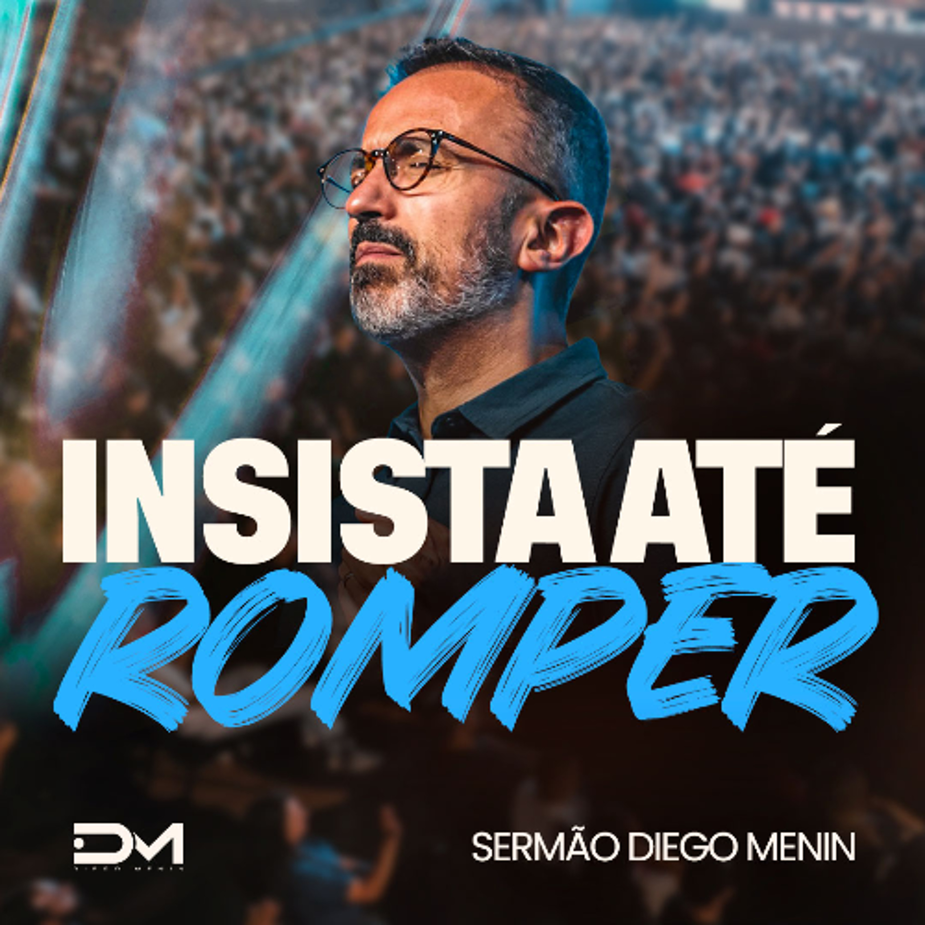 INSISTA ATÉ ROMPER episode artwork