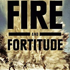 ❤️ Read Fire and Fortitude: The US Army in the Pacific War, 1941-1943 by  John C. McManus