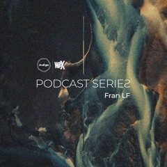 Fran LF - in.di.go_waX Podcast #1
