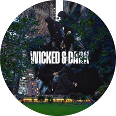 Wicked & Dark ft Ely Eire (Streakyz Bootleg )