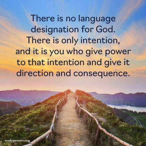 June 26, 2022 - No Language for God, Only Intention (full message)