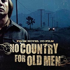 free EPUB 📒 No Country for Old Men: From Novel to Film by  Lynnea Chapman King,Rick