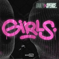 Damzy x Spence - Girls