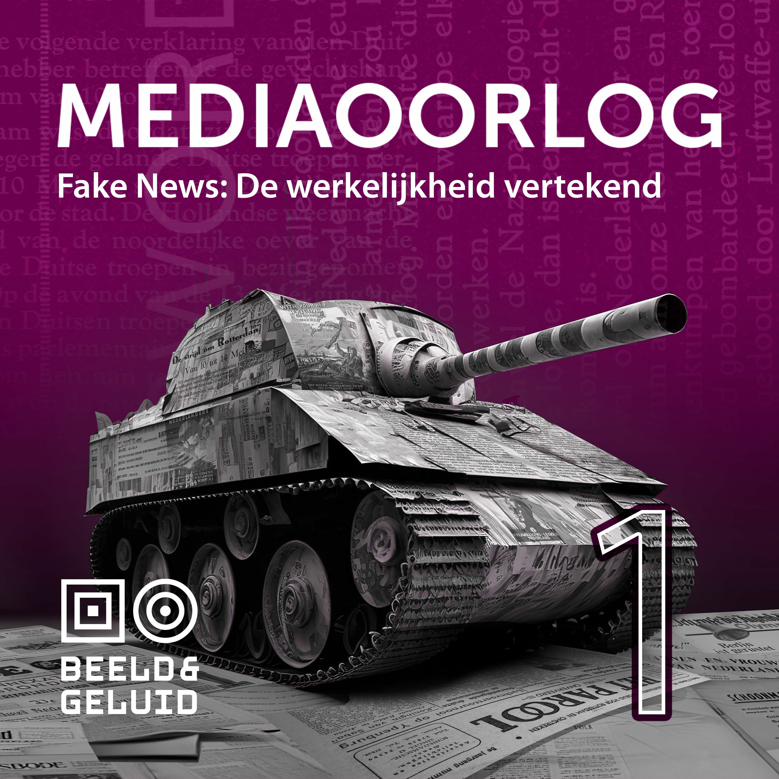 MediaOorlog 1: Fake News - De werkelijkheid vertekend