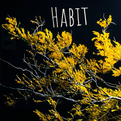 Habit