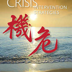 ACCESS PDF 📬 Crisis Intervention Strategies by  Richard K. James &  Burl E. Gillilan