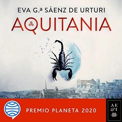 Audiolibro gratis 🎧 : Aquitania, De Eva García