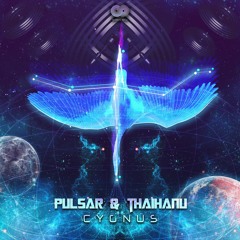 Pulsar & Thaihanu - Cygnus🌌(Original Mix)