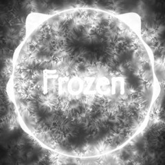 Frozen