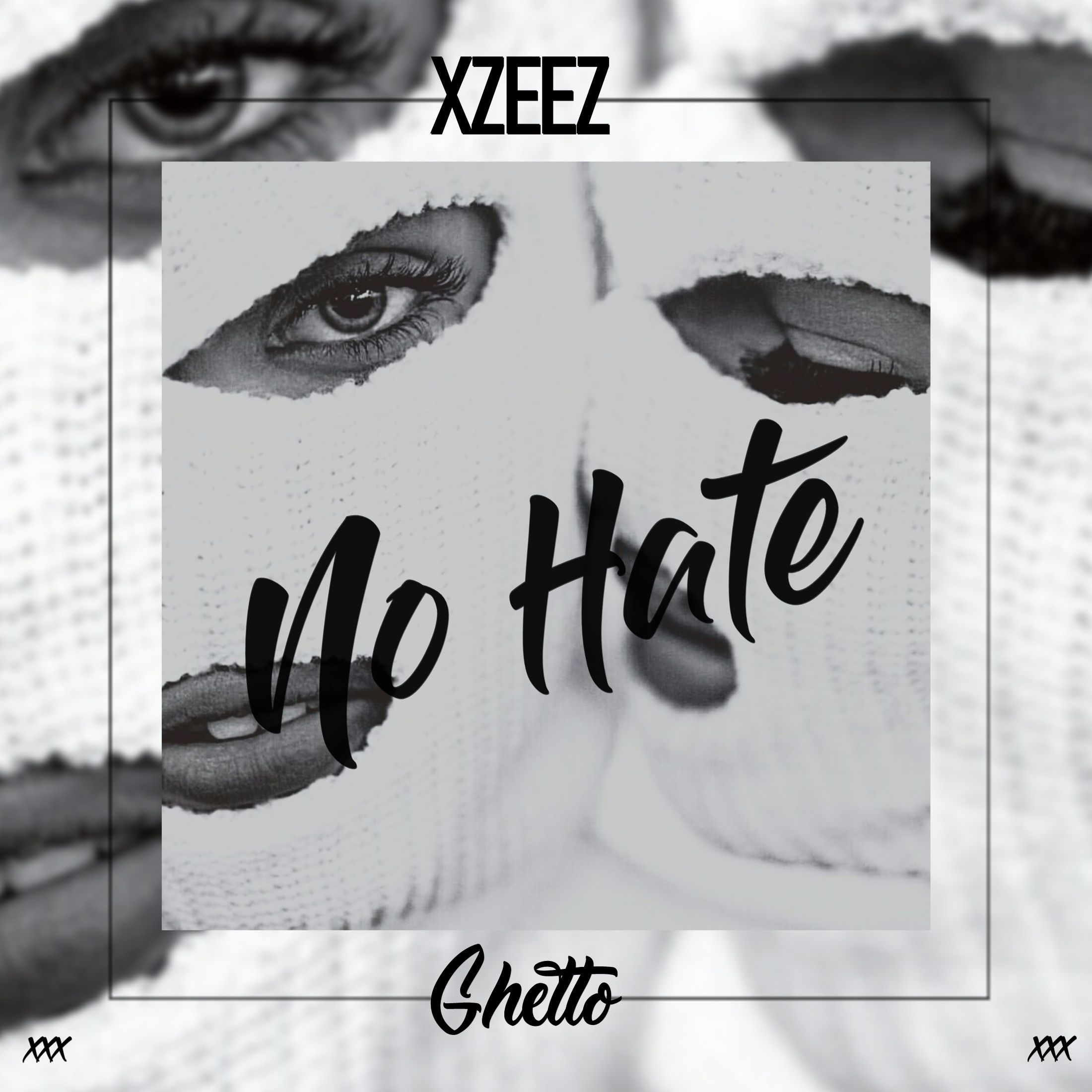 Download XZEEZ - No Hate