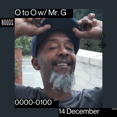 O to O with Mr. G
