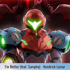 Kendrick Lamar (feat. Sampha) - I’m Better (Unreleased)