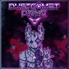DUSTCOMET | The Astral Fracture