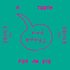 A Tooth For An Eye (Cooly G Remix)