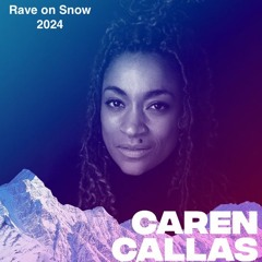 Caren Callas | Rave on Snow 2024 |Castello