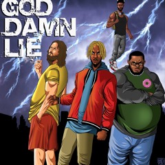 God Damn Lie  ft. Bfb Da Packman & Bobby Raps by Finding Novyon & Angelo Bombay  (CLEAN)