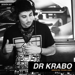 DR KRABO | #007 SESIÓN ADT LABEL
