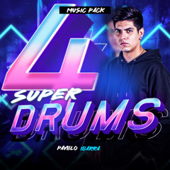 Super Drums Vol.4 - (PAVBLO IBARRA) ''LINK DE DESCARGA EN BUY''