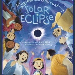 [Ebook] 📖 Magical and Unusual Solar Eclipse Pdf Ebook