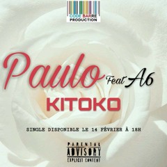 Paulo  - Kitoko (ft A6 du congo)