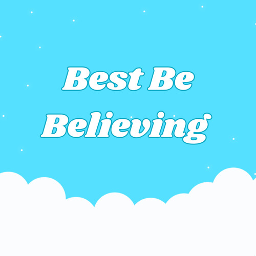 MLT - Best Be Believing