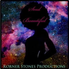 Soul Beautiful feat. Tone Adix and Brutha Maintain