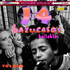 14 Basucasos Bailables Vol. 666
