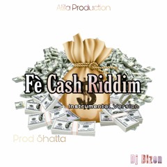 🎧🔥Dj Bizon - Fè Cash Riddim _By Dj Bizon Version Instrumental 🎹🎧.m4a