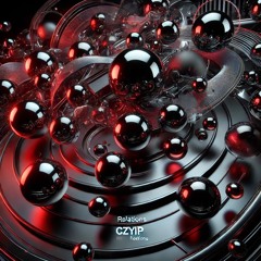 CZYP - Relations (Free DL)