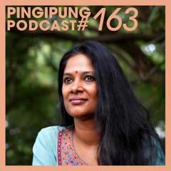Pingipung Podcast 163: MD Pallavi - Khayal: a thought stretched in time