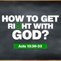 How To Get Right With God