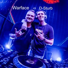 Warface VS D-Sturb (Mixed By Unshifted)