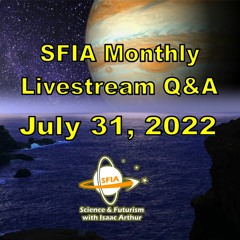 SFIA Monthly Livestream 45 - July 31, 2022