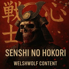 SENSHI NO HOKORI (Pride of the Warrior)