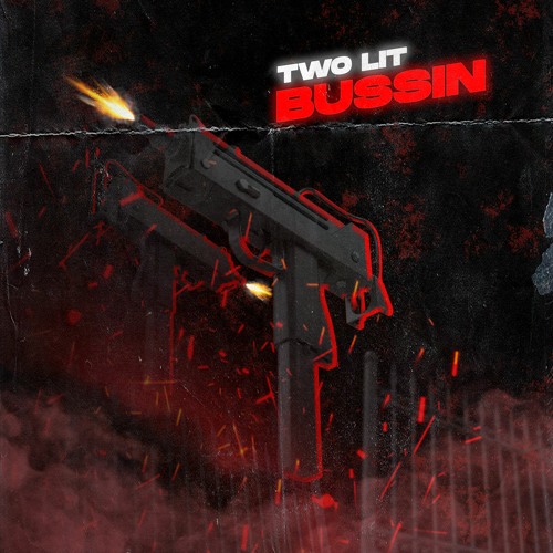 Two Lit - Bussin