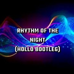 Corona - Rhythm Of The Night (Hollo Bootleg)