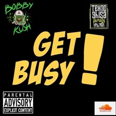 GET BUSY!!(free download)