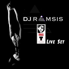 MissT - DJ Ramsis Live Set (22.04.2021)