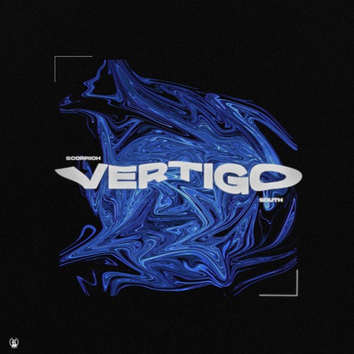 vertigo. (w/ south)
