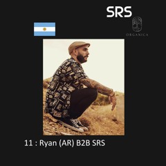 12 : Organica B2B Sessions - Ryan (AR)