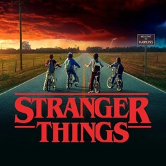 Stranger Things - Intro/Theme Slowed
