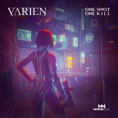 Varien - One Shot, One Kill