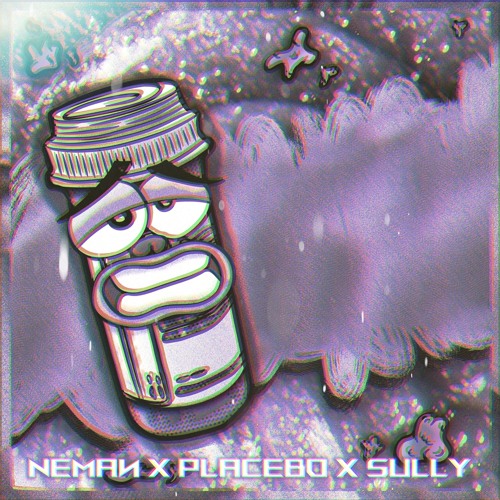 Neman x Placebo x Sully - Bcus I Got High [Re-Blend] [Free Download]