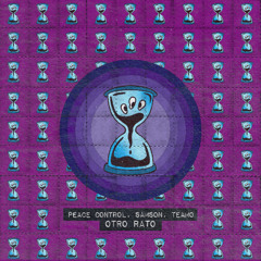 Peace Control, Samson, TEAMO - Otro Rato (ABRA068) [clip]