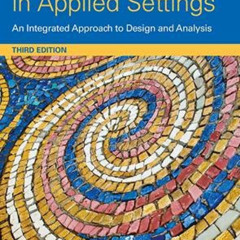 [ACCESS] EBOOK 💕 Research Methods in Applied Settings: An Integrated Approach to Des