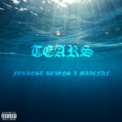 Tears Ft. MaacFdf (prod. by Khush)
