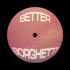 Better - Juan Borghetti (Extended Mix)