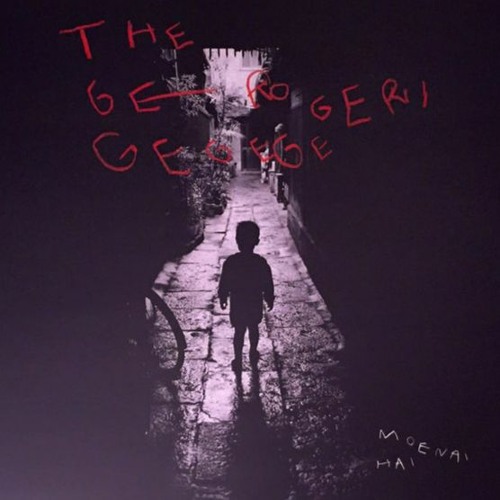the gerogerigegege – ゲロゲリゲゲゲ.